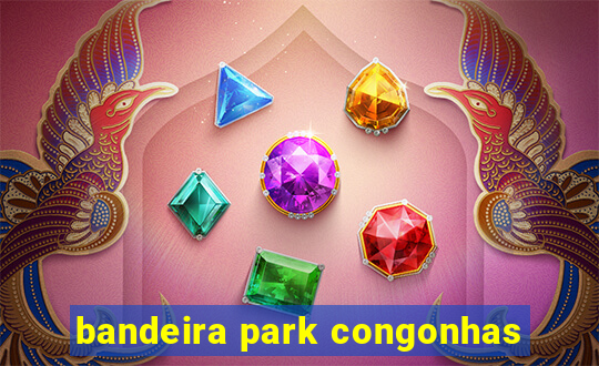 bandeira park congonhas